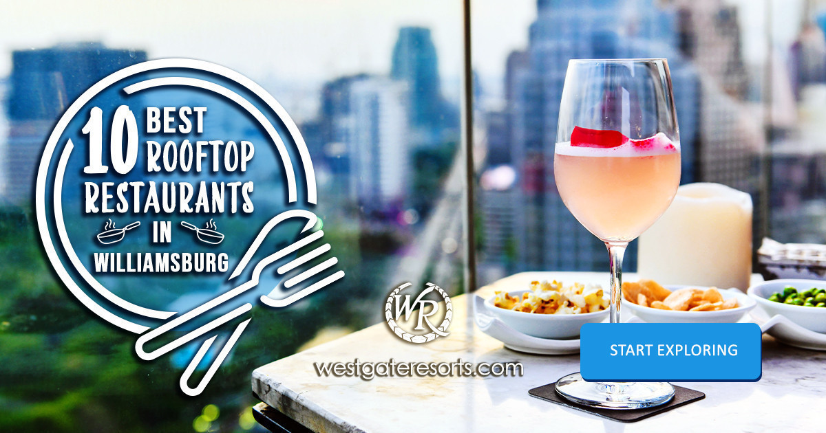  The 10 Best Rooftop Restaurants in Williamsburg